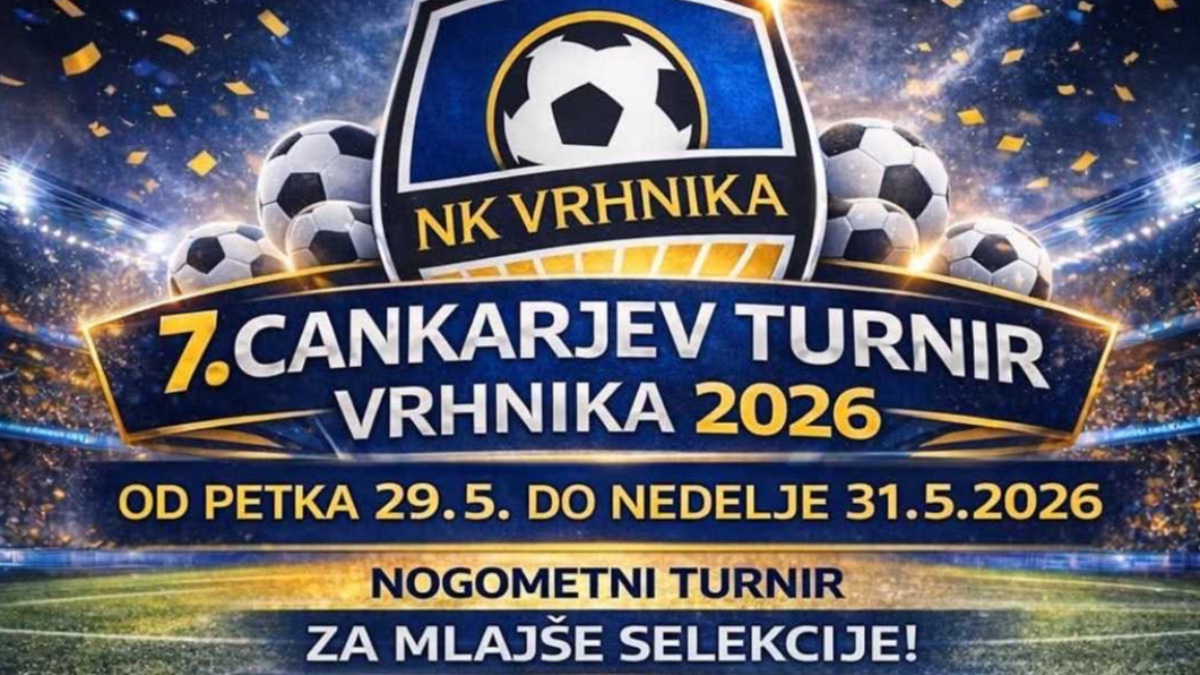 7. CANKARIJEV TURNIR VRHNIKA